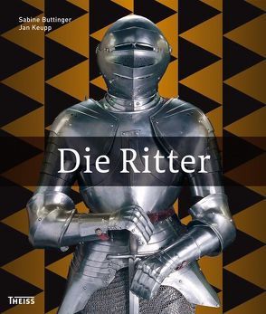 Die Ritter von Buttinger,  Sabine, Keupp,  Jan