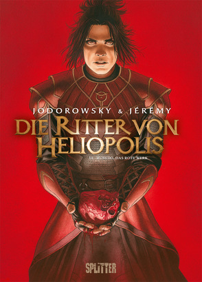 Die Ritter von Heliopolis. Band 3 von Jérémy, Jodorowsky,  Alejandro