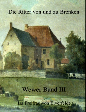Die Ritter von und zu Brenken von Elverfeldt,  Isa Freifrau von