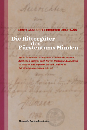 Die Rittergüter des Fürstentums Minden von Culemann,  Ernst Albrecht Friedrich, Schröder,  Sebastian