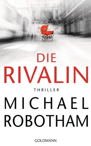 Die Rivalin von Lutze,  Kristian, Robotham,  Michael