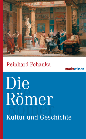 Die Römer von Pohanka,  Reinhard