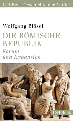 Die römische Republik von Blösel,  Wolfgang
