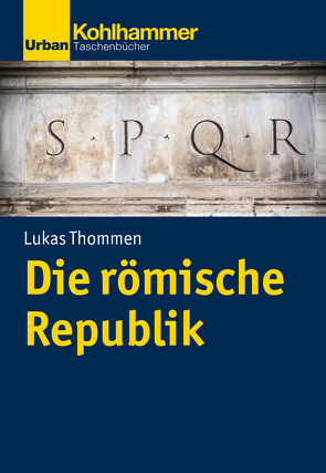 Die römische Republik von Thommen,  Lukas