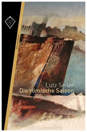 Die römische Saison von Seiler,  Lutz