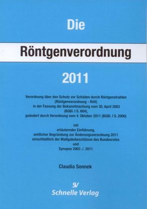 Die Röntgenverordnung 2011 von Sonnek,  Claudia