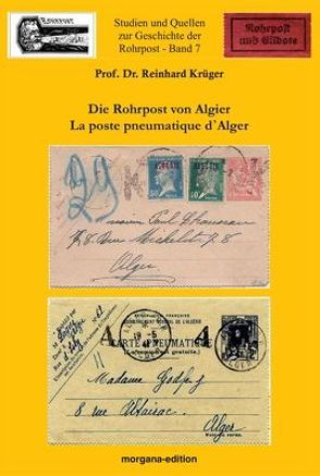 Die Rohrpost in Algier von Krüger,  Prof Dr. Reiner