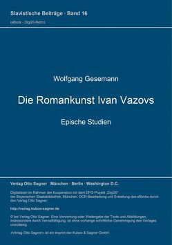 Die Romankunst Ivan Vazovs von Gesemann,  Wolfgang