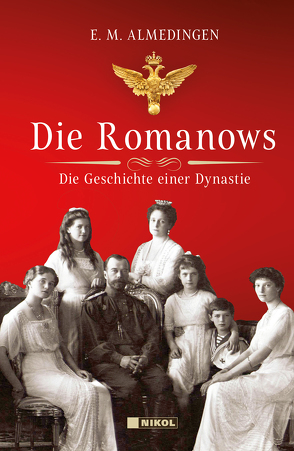 Die Romanows von Almedingen,  E.M.