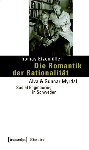 Die Romantik der Rationalität von Etzemüller,  Thomas