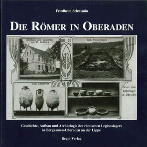 Die Römer in Oberaden von Schwemin,  Friedhelm