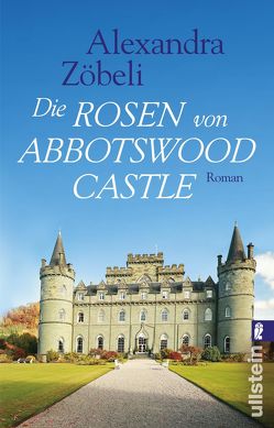 Die Rosen von Abbotswood Castle von Zöbeli,  Alexandra
