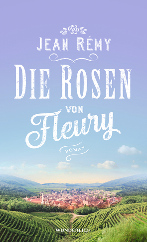 Die Rosen von Fleury von Rémy,  Jean