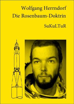 Die Rosenbaum-Doktrin von Degens,  Marc, Herrndorf,  Wolfgang