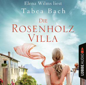 Die Rosenholzvilla von Bach,  Tabea, Wilms,  Elena