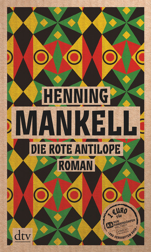Die rote Antilope von Mankell,  Henning, Reichel,  Verena