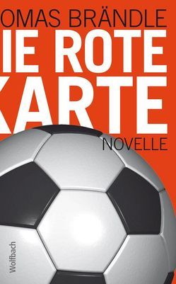 Die rote Karte von Brändle,  Thomas