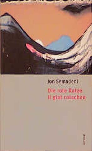 Die rote Katze /Il giat cotschen von Cavigelli,  Franz, Puorger,  Mevina, Semadeni,  Jon