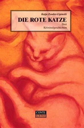 Die rote Katze von Zender-Lipinski,  Katja