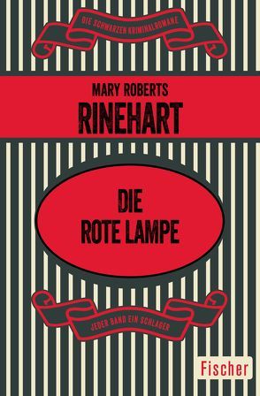 Die rote Lampe von Rinehart,  Mary Roberts