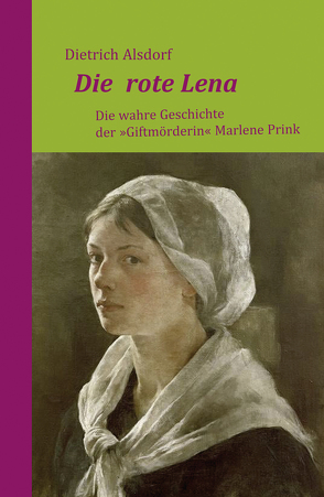 Die rote Lena von Alsdorf,  Dietrich
