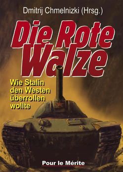 Die Rote Walze von Chmelnizki,  Dmitrij