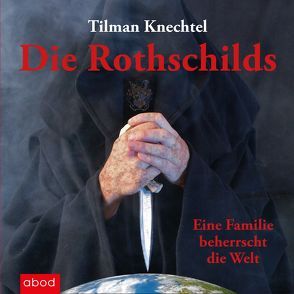 Die Rothschilds von Böker,  Markus, Knechtel,  Tilman