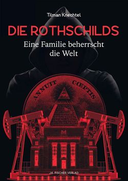 Die Rothschilds von Knechtel,  Tilman