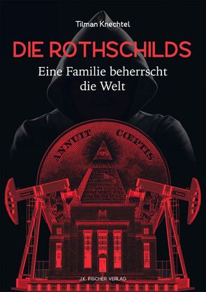 Die Rothschilds von Knechtel,  Tilman