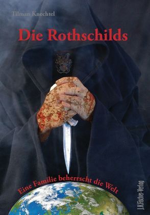 Die Rothschilds von Knechtel,  Tilman