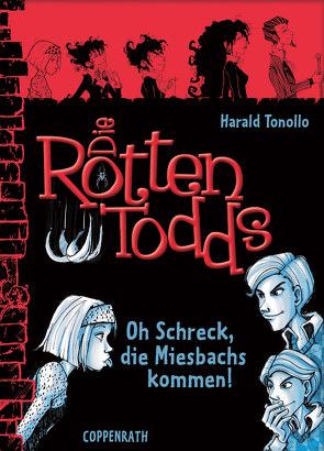Die Rottentodds – Band 5 von Miller,  Carla, Tonollo,  Harald