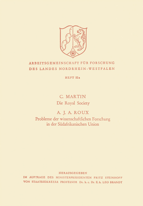 Die Royal Society. Probleme der wissenschaftlichen Forschung in der Südafrikanischen Union von Martin,  C.