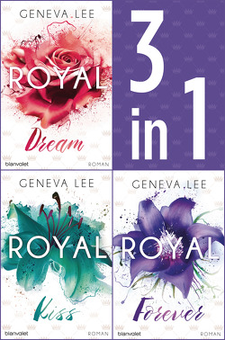 Die Royals-Saga 4-6: – Royal Dream / Royal Kiss / Royal Forever von Lee,  Geneva, Seydel,  Charlotte
