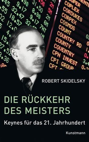 Die Rückkehr des Meisters von Pfeiffer,  Thomas, Schäfer,  Ursel, Skidelsky,  Robert