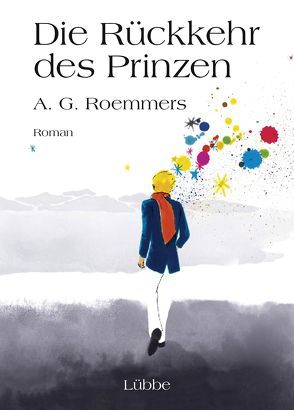 Die Rückkehr des Prinzen von Roemmers,  A. G., Strobel,  Matthias
