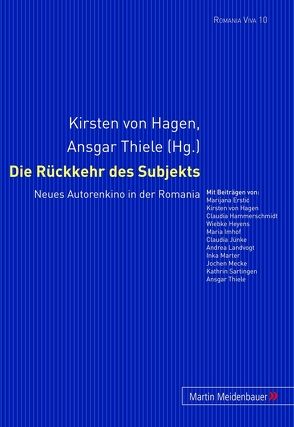 Die Rückkehr des Subjekts von Thiele,  Ansgar, von Hagen,  Kirsten