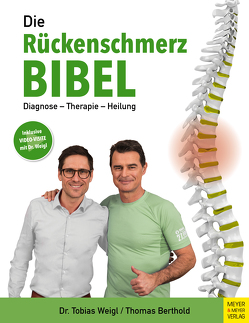 Die Rückenschmerz-Bibel von Berthold,  Thomas, Weigl,  Tobias