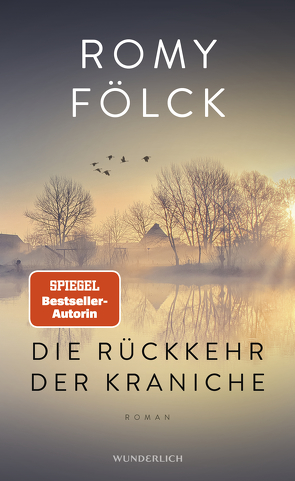 Die Rückkehr der Kraniche von Fölck,  Romy