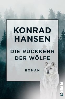 Die Rückkehr der Wölfe von Hansen,  Konrad