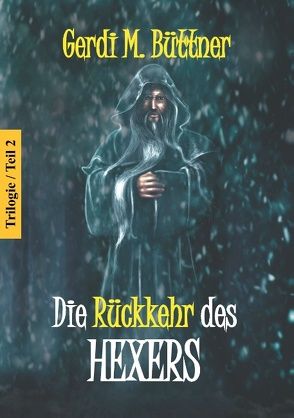 Die Rückkehr des Hexers von Büttner,  Gerdi M.