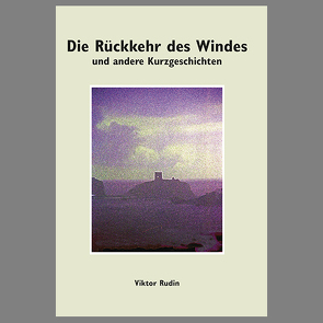 Die Rückkehr des Windes von Rudin,  Viktor