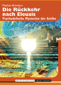 Die Rückkehr nach Eleusis von Broeckers,  Mathias