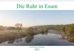 Die Ruhr in Essen (Wandkalender 2023 DIN A3 quer) von Hansel,  Lukas