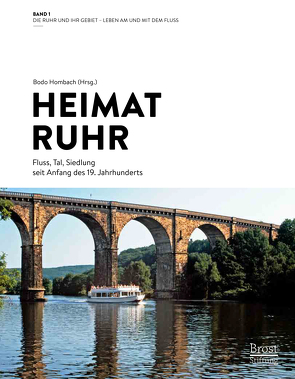 Die Ruhr und ihr Gebiet von Hombach,  Bodo