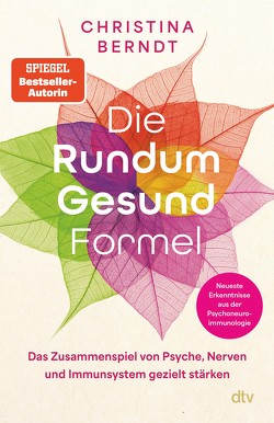 Die Rundum-Gesund-Formel von Berndt,  Christina