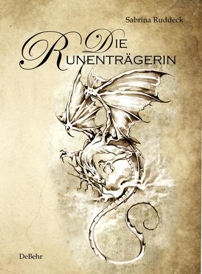 Die Runenträgerin – Fantasy-Roman von Ruddeck,  Sabrina