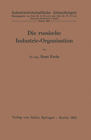 Die russische Industrie-Organisation von Fuchs,  Ernst, Prion,  W.