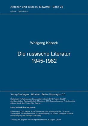 Die russische Literatur 1945-1982 von Kasack,  Wolfgang