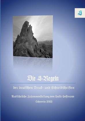Die S-Regeln der Deutschen Druck- und Schreibschriften von Hoffmann,  Haiko