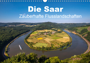 Die Saar – Zauberhafte Flusslandschaften (Wandkalender 2021 DIN A3 quer) von Guthörl,  Werner